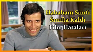 Hababam Sınıfı Sınıfta Kaldı Film Hataları ◀️