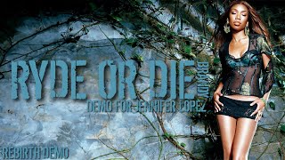 Brandy - Ryde Or Die (Jennifer Lopez Demo) [Rebirth Demo]