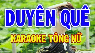 Duyên Quê Karaoke Tông Nữ Thành Lý Organ