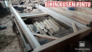 Membuat kusen pintu dari kayu | Bikin kusen kayu minimalis | Woodworking | Nina Taristiana