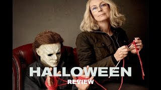 Hot Take - Halloween 2018 (Movie Review)