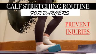 CALF STRETCHING ROUTINE : helps to prevent injuries for dancers | mae and ballet