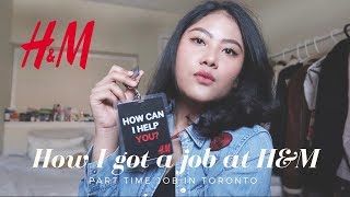 KERJA PART TIME SAMBIL KULIAH DI TORONTO KANADA: How I Got A Part Time Job At H&M | Fansi Lantana