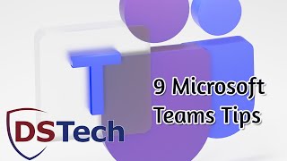 9 Microsoft Teams Tips