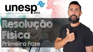 Resolução Unesp 2023 - Primeira Fase - Física