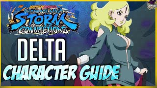 HOW TO PLAY DELTA! NARUTO X BORUTO ULTIMATE NINJA STORM CONNECTION CHARACTER GUIDE!