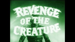 Revenge Of The Creature (1955). Cinema Trailer.