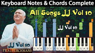 JJ Vol 10 All Songs Keyboard Notes & Chords Complete | Berchmans | Jebathotta Jeyageethangal Vol 10