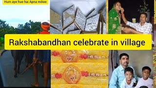 Celebrate rakshabandhan in village || Shekharsharma03 || Jharkhand || Koderma