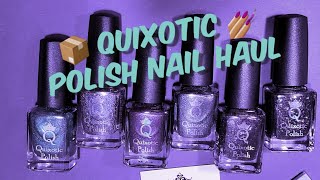 Quixotic Polish Haul 💅🏼 unboxing 📦