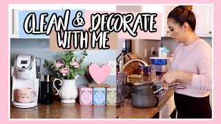 CLEAN AND DECORATE WITH ME | ❤️ VALENTINE'S DAY EDITION ❤️