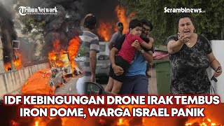 🔴 Sistem Irone Drone Israel Error, Warga Kalang Kabut Cari Perlindungan