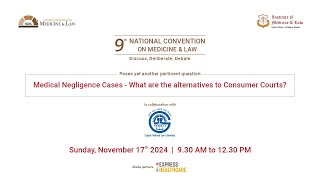 National Convention on Medicine & Law 2024 | 17th Nov'2024 | 9:30am Onwards