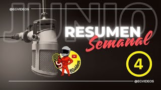 RESUMEN SEMANAL - JUNIO 4 2024