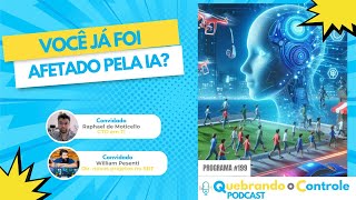 Você já foi afetado pela IA?  - QoC#199