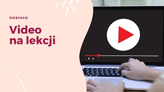 Jak efektywnie wykorzystać klipy video na lekcjach języka obcego.