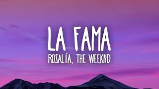 ROSALÍA - LA FAMA ft. The Weeknd