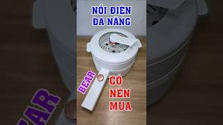 Nồi điện đa năng rất hữu ích nhưng nên mua nồi nào tốt với giá hợp lý ?. Nồi điện Bear DRG-P20M5