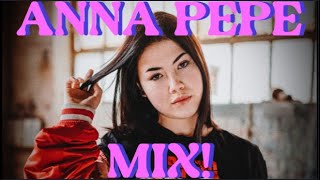 ANNA PEPE - MIX!