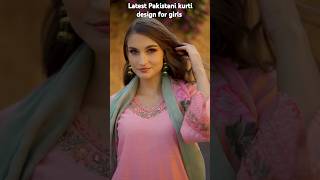 Latest Pakistani kurti design for girls #fashion #trending #wedding #shorts #ytshort #dressdesign