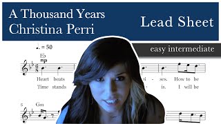 A Thousand Years – Christina Perri – Lead Sheet (Easy Intermediate)