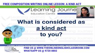 FREE Primary PSLE School English Composition Writing Tuition Online Class: A Kind Act Singapore