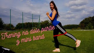 Trening na dolne partie z mini band