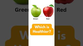 Green or Red Apple? | Fruits | Snacks | Food benefits | Health | Healthy foods | Improve immunity