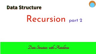 DS 1.0.1: Recursion part 2( using tree and stack method)