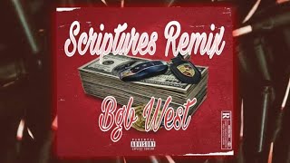 Bgb West - Scriptures Remix (Official Audio) (Prod.KBand$)