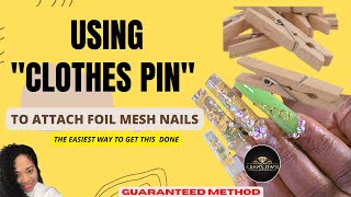 HOW TO ATTACH FOIL MESH NAILS/NO MORE STRUGGLES