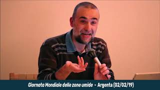 Giornata Mondiale delle zone umide (Argenta 02-02-19) - intervento di Andrea Bertani (M5S)