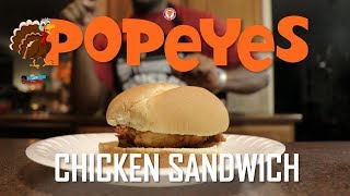 I Made Popeyes Chicken Sandwiches for Thanksgiving