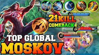 25 Minutes Match Epic Comeback With 21 Kills !! Top Global Moskov Best Build 2023 Gameplay MLBB