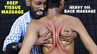 Heavy Oil Body Massage | Back Massage & Spine Cracking | Chest & Belly Massage | Neck Cracking ASMR