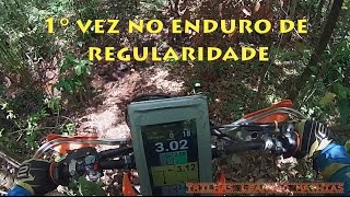 1° vez no enduro de regularidade. Muito engraçado. KTM 300 EXC