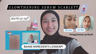 Glowthening Serum Scarlett Whitening | Worth or No?