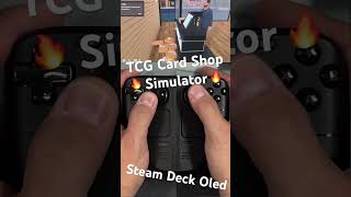 Would You Play It? TCG Card Shop Simulator running on #steamdeckoled #gaming #indiegame