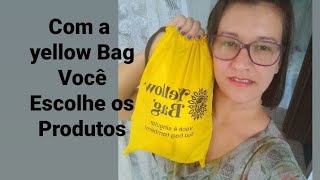 Yellow Bag Clube abril 2021- Você escolhe os produtos 🌻💛💛🌻💖