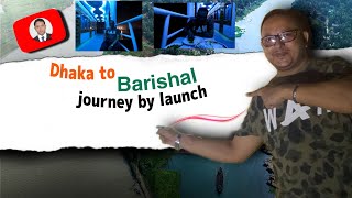 journey by launch : Dhaka to barisal. #hassan_sir #travel_vlog