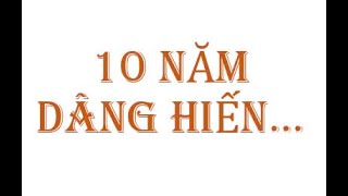 10 năm dâng hiến