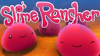 TRYING OUT SLIME RANCHER!!!