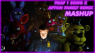 SayMaxWell - FNAF 1 Song X Afton Family (Remix) [Mashup] | Full Version