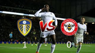 LEEDS UNITED 1-0 BRENTFORD | EDDIE NKETIAH MAGIC | 21/8/19