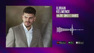 Ilirian Kelmendi - 2 . HAJDE ÇIKA E BABËS - Albumi Live 2022