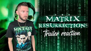 The Matrix Resurrreaction Trailer Reaction