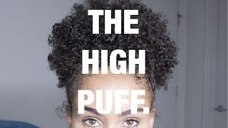 NATURAL HAIR | THE HIGH PUFF