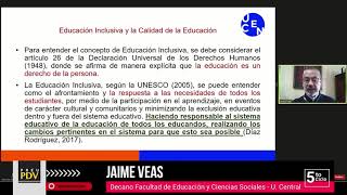 Jaime Veas - La Educación Inclusiva y la Calidad de la Educación