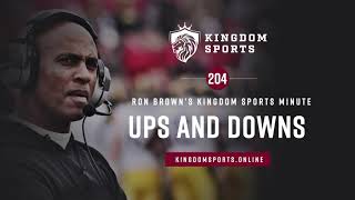 Kingdom Sports Minute #204 Ups and Downs