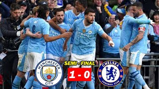 Wembley Stadium Erupts As Manchester City Wins 1-0 against Chelsea in the FA Cup Semifinal